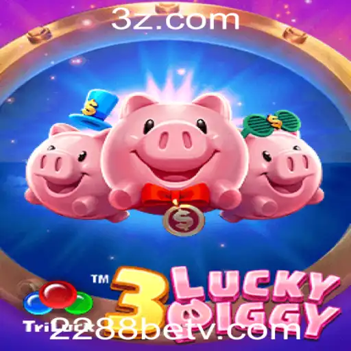 Descubra o Mundo do Jogo 3LUCKYPIGGY e como Explorá-lo com o 2288bet Download